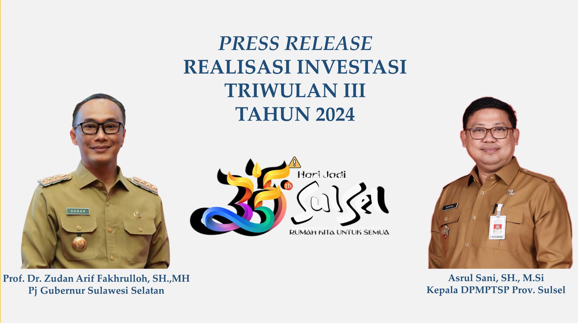 Realisasi Investasi Sulawesi Selatan Triwulan III Tahun 2024 Capai Rp3,8 Triliun